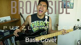 Broadside- Puzzle Pieces (Bass Cover)