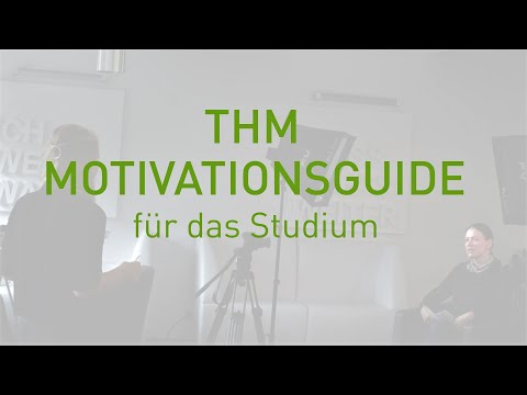 THM Motivationsguide für das Studium