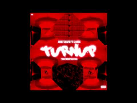 TURN UP - CHAPO X S.GATS