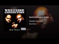 Westside Connection - World Domination(Intro)