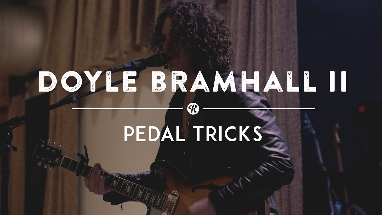 Doyle Bramhall II on Building Blues Tones with Fuzz and Drive Pedals | Reverb Pedal Tricks - YouTube
