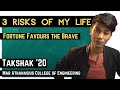 3 Risks Of My Life Fortune Favours The Brave