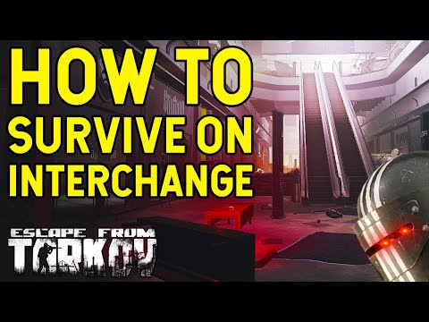 How To Survive On Interchange! - Escape From Tarkov Advanced Map Guide