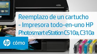 Reemplazo de un cartucho - Impresora todo-en-uno HP Photosmart eStation C510a, C310a