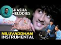 Niluvaddam Ninne Instrumental Nuvvostanante Nenoddantana Soulful Telugu BGM Shasha Melodies