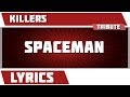 Spaceman The Killers Tribute Lyrics