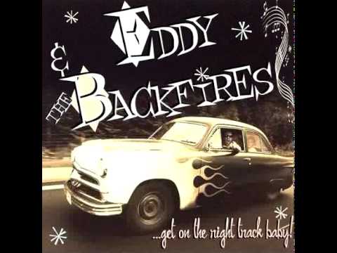 Eddy & The Backfires / Say When