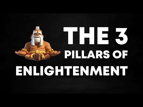 The 3 Pillars of Enlightenment