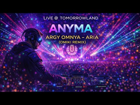 Argy Omnya - Aria (Omiki Remix) | Anyma Live @ Tomorrowland 2024 #aria #argy #omnya