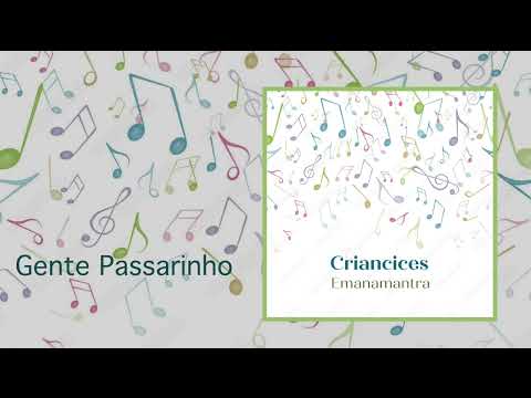 Gente Passarinho (part. Emanamantra) - Paulo…