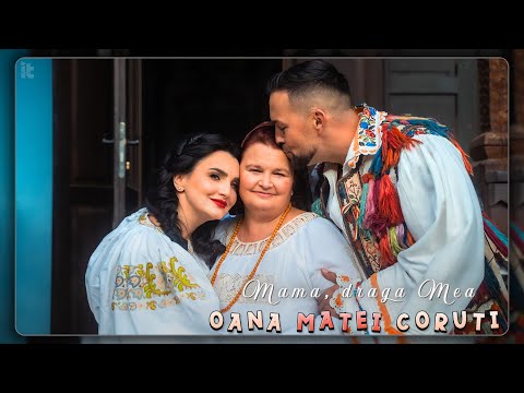 Oana Matei Coruti - Mama, draga mea (Videoclip Oficial)