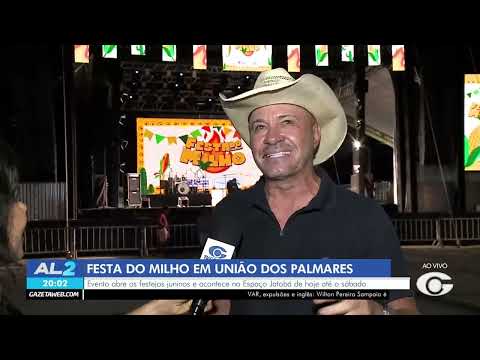 Festa do Milho abre programação junina em União dos Palmares - 11/06/2026