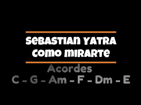 Como Mirarte - Sebastian Yatra