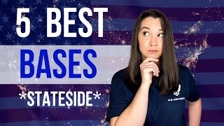 Top 5 best bases in the Air Force