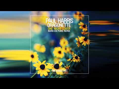 Paul Harris feat. Dragonette - One Night Lover (Nora en Pure Radio Edit)