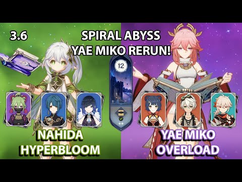 (3.6) C0 Nahida Hyperbloom & C0 Yae Miko Overload Spiral Abyss Floor 12 Full Star