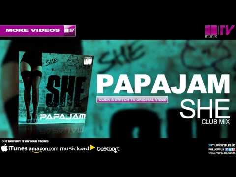 PAPAJAM - She (Club Mix)