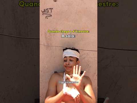 O 4°bimestre: 😂 #humor #videosengraçados #videosengraçados #shorts #escola