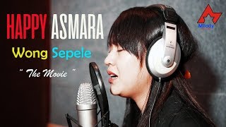 Download lagu Happy Asmara Wong Sepele Dangdut....mp3