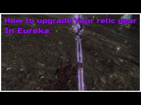 How to upgrade Your relic gear In Eureka patch 4.25