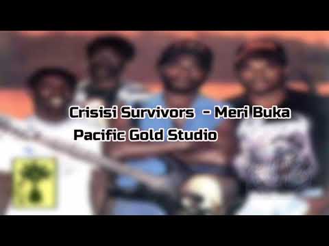 Crisis Survivors - Meri Buka (lyric video)
