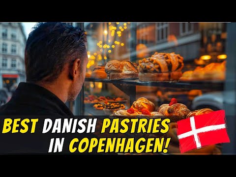 The COPENHAGEN FOOD guide - Sinful DANISH PASTRIES | The ULTIMATE Guide!