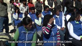 preview picture of video 'Inauguración de la fábrica social Cooperativa Textil San Antonio de los Cobres'