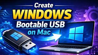 How to Create a Windows Bootable USB on Mac | Fast & Easy Guide