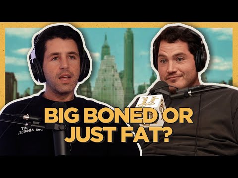 Big Boned or Just Fat?