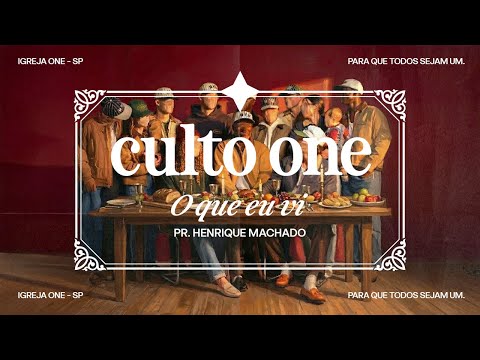 Igreja ONE and Henrique Machado