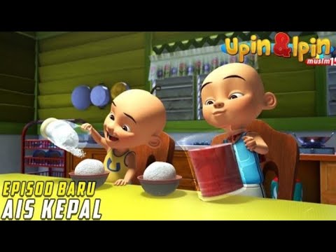 Upin & Ipin Musim 15 - Episode 1 full Ais Kepal | Upin Ipin Terbaru 2021