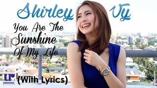 Shirley Vy - You Are The Sunshine Of My Life (with Lyrics)