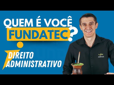 DIREITO ADMINISTRATIVO em QUESTÕES | BANCA FUNDATEC |