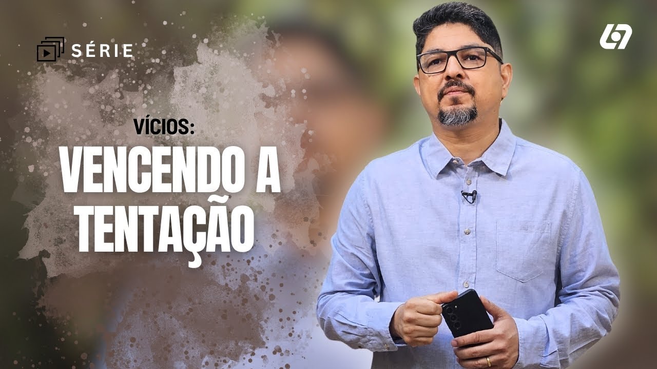 Não se entregue aos desejos da carne | Mente e Coração | Sauro Queiroz