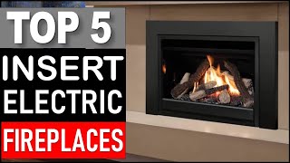 Top 5 Best Insert Electric Fireplaces in 2026