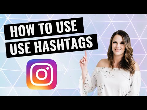 How to use Hashtags to get more likes on Instagram