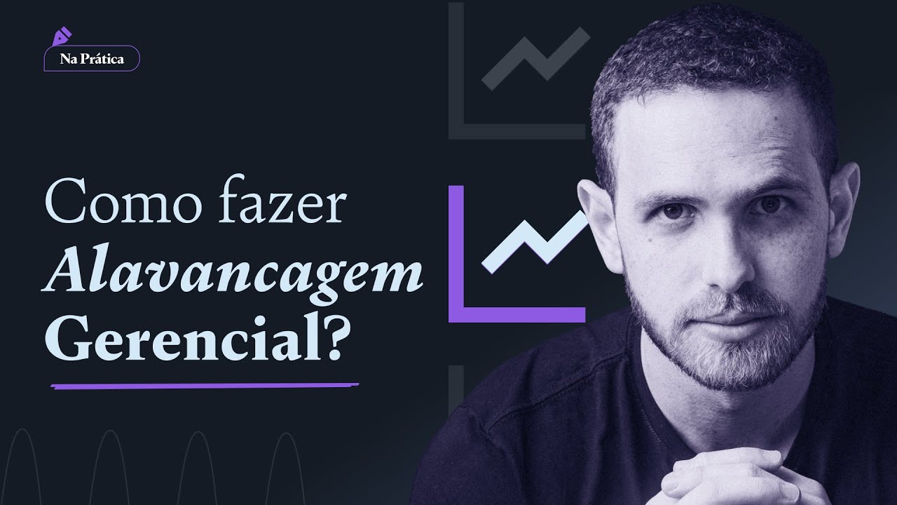 ISSO ME MUDOU COMO GESTOR: Alavancagem gerencial na prática!