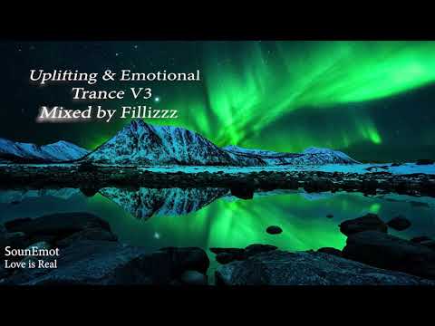 Uplifting Emotional Trance V3(Simon O'Shine, Dreamlife, Bixx, Ram, Sergey Nevone, Ahmed Romel,,..)