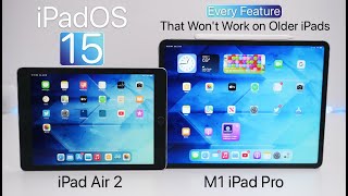 iPadOS 15 - Every Feature That Doesn't Work on Older iPads