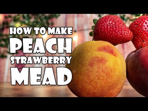 How to Make Strawberry Peach Mead | Jam + Honey + Fruit + Vanilla Beans