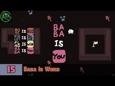 Baba Is You -- Episode 15: Baba Is Word -- Let's Play