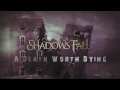 Shadows%20Fall%20-%20A%20Death%20Worth%20Dying