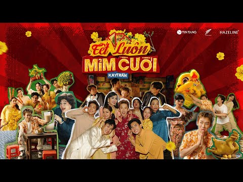 KAY TRẦN - TẾT LUÔN MỈM CƯỜI | OFFICIAL MUSIC VIDEO