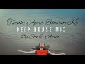 Tumhe Apna Banane Ka Deep House Mix Dj Sid Azim Hate Story 3