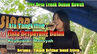 Download lagu Ata Tangkiling - CINTA BERPAYUNG BULAN || Cipta : Eddy Lestaluhu || Live Bersama Timpah Bersinar mp3 Download lagu Ata Tangkiling - CINTA BERPAYUNG BULAN || Cipta : Eddy Lestaluhu || Live Bersama Timpah Bersinar mp3