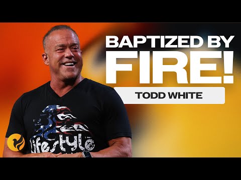 Baptize by Fire | Todd White | Forever Healed Conference