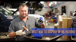Tech Tuesdays | How to properly dispose of oil filters