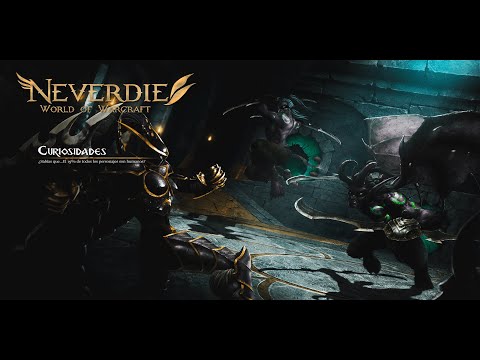 Neverdie WoW | Private Server | Recopilación 1 | World of Warcraft