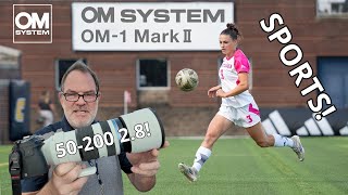 OM SYSTEM 50-200 2.8 Lens for Soccer and Sports!