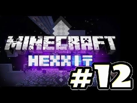 Minecraft Hexxit Adventures Ep. 12